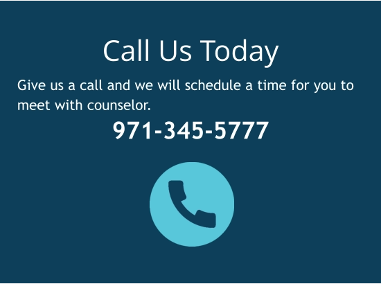 Call Us Today Give us a call and we will schedule a time for you to meet with counselor. 971-345-5777