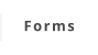 Forms